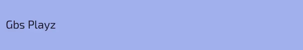 Gbs Playz